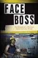 Face Boss: The Memoir of a Western Kentucky Coal Miner, Michael D. Guillerman 
