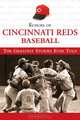 Echoes of Cincinnati Reds Baseball: The Greatest Stories Ever Told, 
