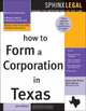 How to Form a Corporation in Texas (Legal Survival Guides), Karen Ann Rolcik 