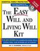 The Easy Will and Living Will Kit: A Simple Plan Everyone Should Have, Joy S. Chambers 