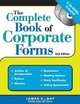 Complete Book of Corporate Forms, 2E +CD (Complete Book of Corporate Forms), James Ray 