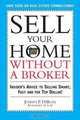 Sell Your Home Without a Broker, 2E, Joseph DiBlasi 