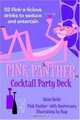 Pink Panther Cocktail Party Deck: 52 Pink-a-licious Drinks to Seduce and Entertain, Adam Rocke 