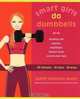 Smart Girls Do Dumbbells, Judith Sherman-Wolin 