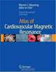 Atlas of Cardiovascular Magnetic Resonance, 