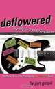 Deflowered: My Life in Pansy Division, Jon Ginoli 