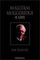 Malcolm Muggeridge: A Life, Ian Hunter 