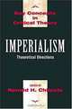 Imperialism: Theoretical Directions (Key Concepts in Critical Theory), Ronald H. Chilcote 