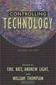 Controlling Technology: Contemporary Issues, Eric Katz, Andrew Light, William B. Thompson 