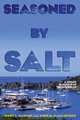 Seasoned by Salt: A Voyage in Search of the Caribbean, Jerry L. Mashaw, Anne U. Macclintock 