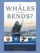 Do Whales Get the Bends?, Tony Rice 