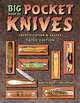 Big Book of Pocket Knives: Identification & Values, Ron Stewart, Roy Ritchie 