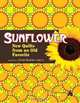 Sunflower: New Quilts from an Old Favorite, AQS Editors 
