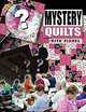Mystery Quilts, Rita Fishel 
