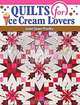 Quilts for Ice Cream Lovers, Janet Jones Worley 