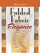 Folded Fabric Elegance, Rami Kim 