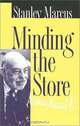 Minding the Store: A Memoir, Stanley Marcus 