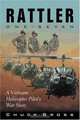Rattler One-Seven: A Vietnam Helicopter Pilot