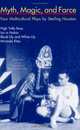 Myth, Magic, And Farce: Four Multicultural Plays, Sterling Houston 