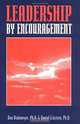 Leadership By Encouragement, Don Dinkmeyer 