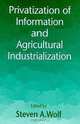 Privatization of Information and Agricultural Industrialization, Steven A. Wolf 