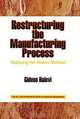 Restructuring the Manufacturing Process Applying the Matrix Method, Gideon Halevi 