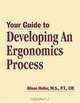 Your Guide to Developing an Ergonomics Process, Alison, M.S., P.T., Cie Heller 