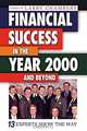 Financial Success in the Year 2000 and Beyond: 13 Experts Show the Way, Michael P. Eischen, Larry Chambers 