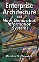 Enterprise Architecture and New Generation Information Systems, Dimitris N. Chorafas 