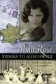 Alma Rose : Vienna to Auschwitz, Richard Newman 