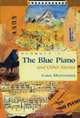 The Blue Piano and Other Stories, Carol Montparker 