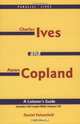 Charles Ives and Aaron Copland : A Listener