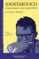 Shostakovich Symphonies and Concertos - An Owner