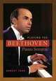 Playing the Beethoven Piano Sonatas, Robert Taub 
