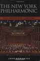 The New York Philharmonic: From Bernstein to Maazel (Amadeus), John Canarina 