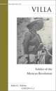 Villa: Soldier of the Mexican Revolution (Brassey