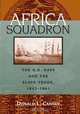 Africa Squadron: The U.S. Navy and the Slave Trade, 1842-1861, Donald Canney 