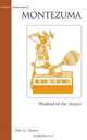 Montezuma: Warlord of the Aztecs (Potomac Books