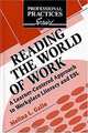 Reading the World of Work: A Learner-Centered Approach to Workplace Literacy and Esl (Professional Practices in Adult Education and Lifelong Learning Series), Melina L. Gallo 