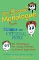 My Second Monologue Book: Famous and Historical People: 100 Monologues for Young Children (My First Acting Series), Kristen Dabrowski 