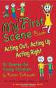 My First Scene Book: Acting Out, Acting Up, Acting Right: 51 Scenes for Young Children (My First Acting Series), Kristen Dabrowski 