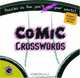 Comic Crosswords : Puzzles So Fun You
