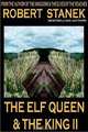 The Elf Queen & the King II, Robert Stanek 