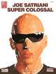 Joe Satriani - Super Colossal, Joe Satriani 