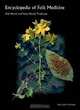Encyclopedia of Folk Medicine : Old World and New World Traditions, Gabrielle Hatfield 