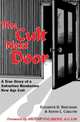 19 Years in a Manhattan Cult: The Cult Next Door, Elizabeth R. Burchard 