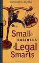 Small Business Legal Smarts, Deborah L. Jacobs 