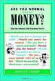 Are You Normal About Money?: Do You Behave Like Everyone Else?, Bernice Kanner 