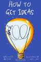 How to Get Ideas, Jack Foster, Larry Corby 