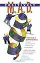 Positively M.A.D. : Making a Difference in Your Organizations, Communities, and the World, Bill Treasurer 